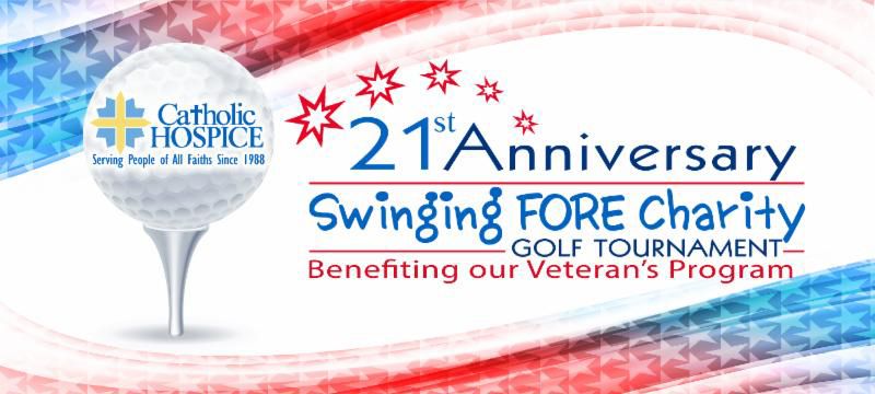 Catholic Hospice 21st Anniversary Swinging FORE Charity Golf Tournament Catholic Hospice 21st Anniversary Swinging FORE Charity Golf Tournament