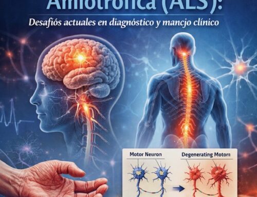 Esclerosis Lateral Amiotrófica (ALS): Desafíos actuales en diagnóstico y manejo clínico